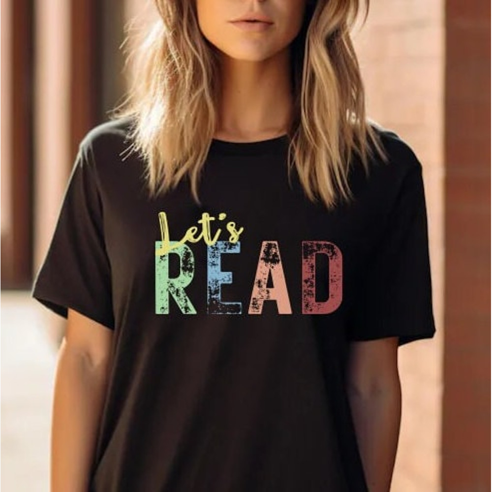 Let's Read Shirt, Read Shirt, Book Sweatshirt, Reading Shirt, Book Lover Shirt, Librarian Gift, Teacher Shirt, Book Nerd Shirt, Reading Gift.jpg