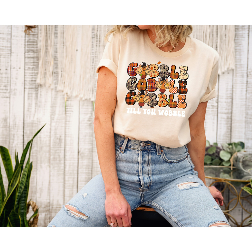 Gobble Till You Wobble Shirt, Gobble Wobble Turkey Sweater, Thanksgiving Dinner Outfit, Funny Turkey Clothing, Cute Thanksgiving Day Gift.jpg