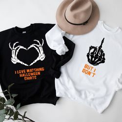 halloween sweatshirt, i love matching, but i don't tee, funny halloween couples t-shirt, spooky season matching shirt, s