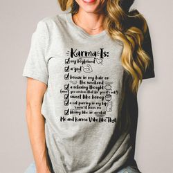 me and karma vibe like that shirt, karma shirt, swiftie gift for her, karma, swiftie merch, midnights merch, evermore me