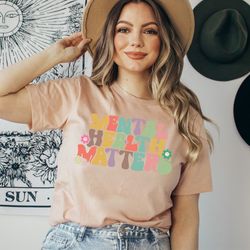 mental health matters shirt, therapist tee, mental health shirt, anxiety shirt, awareness tee, psychologist shirt, inspi