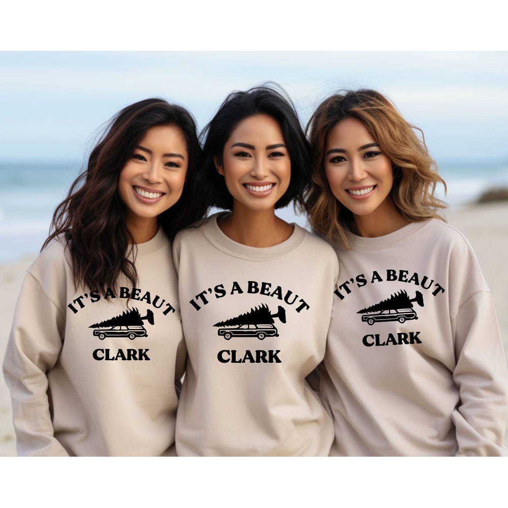 It's a Beaut Clark Sweatshirt, Griswold Christmas Sweatshirt, Funny Christmas Shirt, Christmas Vacation Shirt, Christmas Crewneck, Xmas Tee.jpg