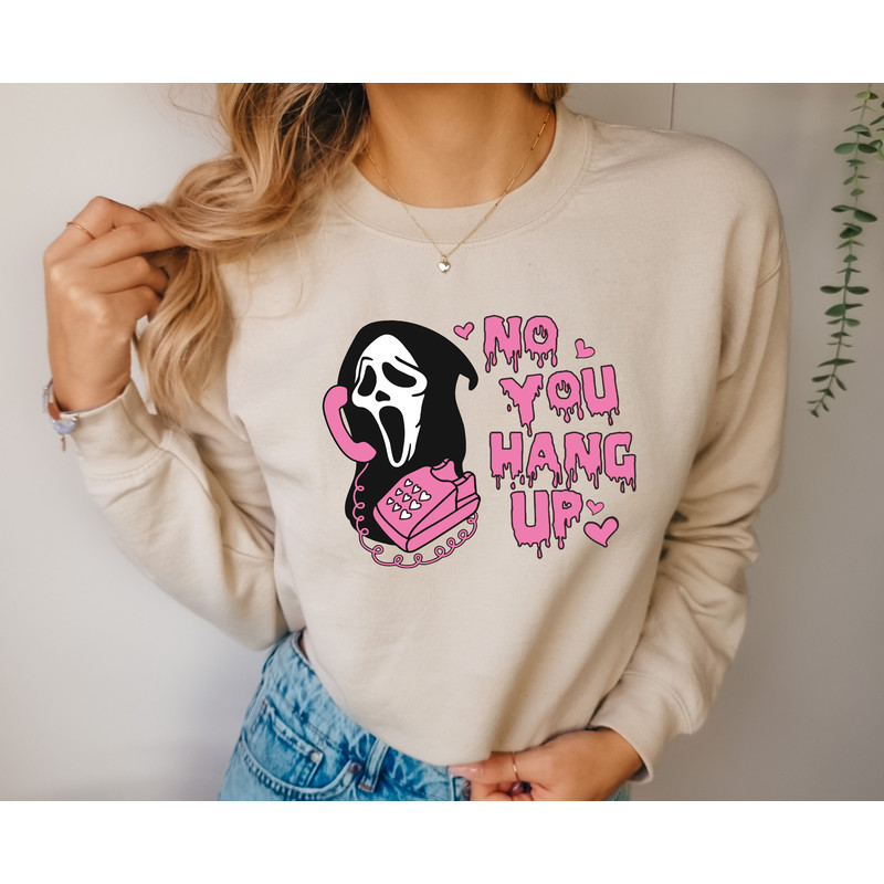 No You Hang Up Sweatshirt,Ghostface Valentine Sweatshirt,Halloween Hoodie,Halloween Gift,Funny Valentine Sweatshirt,Funny Ghostface Hoodie.jpg