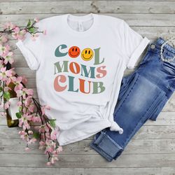 colorful cool moms club shirt for mother, mom sweatshirt, mother days gift, birthday gift for mom, cool moms shirt, mom