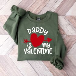 daddy is my valentine shirt, cute valentines day gift, daddy lover tee, daddy kid valentine shirt got big love for my da