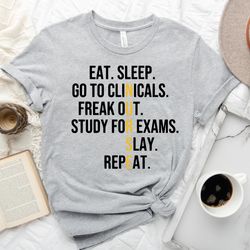 eat sleep go to clinicals shirt, nurse in progress shirt, nursing student shirt, nursing student gift nursing school shi