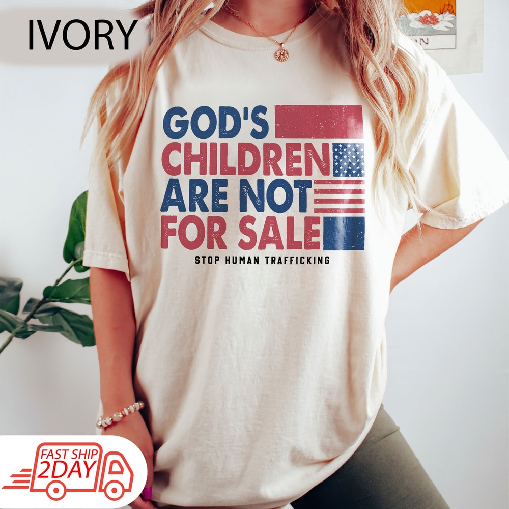 God's Children Are Not For Sale Comfort Colors Shirt, Patriotic Shirts, Republican Shirt, Trending Quotes Shirt,Trendy Shirt,Hand Prints Tee.jpg