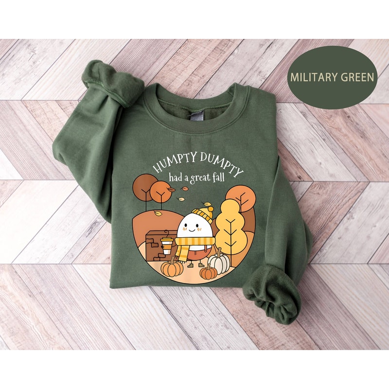 Humpty Dumpty Had A Great Fall Sweatshirt, Fall Shirt For Women, Cute Humpty Sweatshirt, Fall Sweatshirt, Fall Gifts, Cute Fall Sweatshirt.jpg