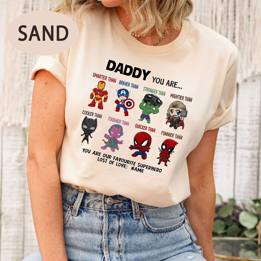 Marvel Avengers Characters Shirt, Daddy You Are Smarter Shirt, Hero Squad Shirt, Spiderman Iron Man Thor Hulk Captain American Deadpool Tee.jpg