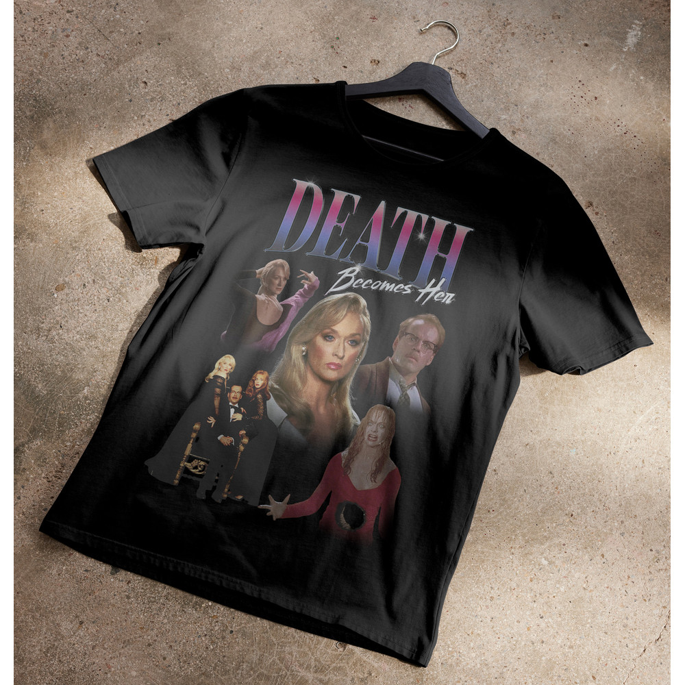 Death Becomes Her 90's Bootleg T-Shirt.jpg