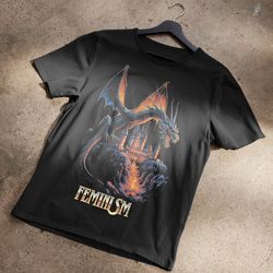 Feminism Dragon Fantasy T-Shirt