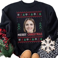 custom face photo christmas ugly sweatshirt, personalized photo sweatshirt, funny ugly christmas sweater, your design he