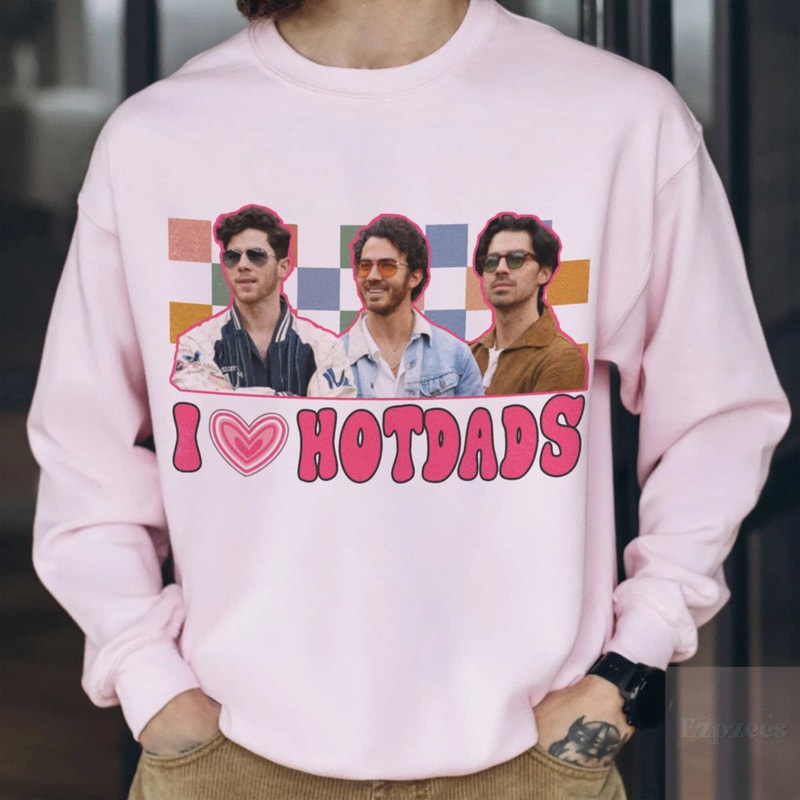 Vintage Jonas Brothers Shirt, I Love Hot Dads Shirt, Daddy Shirt, Joe Jonas Homage shirt, Jonas Retro 90's Sweater, Jonas Brother Merch.jpg