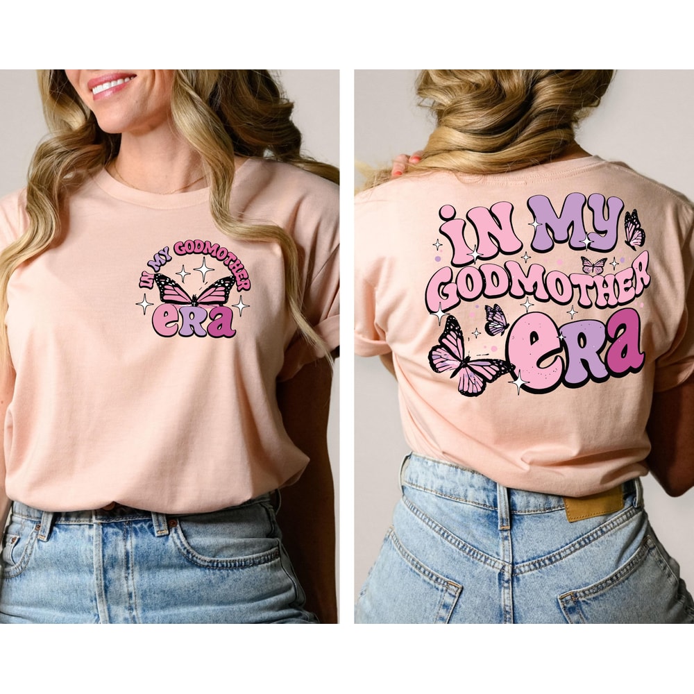 In My Godmother Era Shirt, Godmother Christmas Gift, Godmother Proposal, Gift for Godmother, God Mother Shirt, Birthday Gift for Mom.jpg
