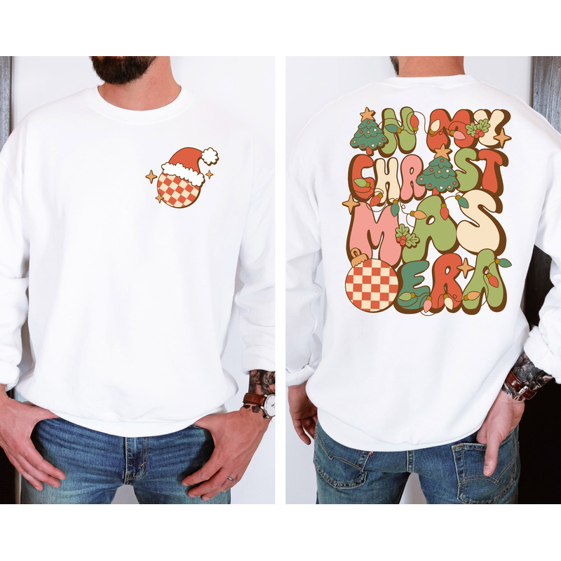 Xmas Holiday Sweatshirt, Christmas Gift, Christmas Gift For Friends, Trendy Christmas Sweater, In My Christmas Era Sweatshirt.jpg