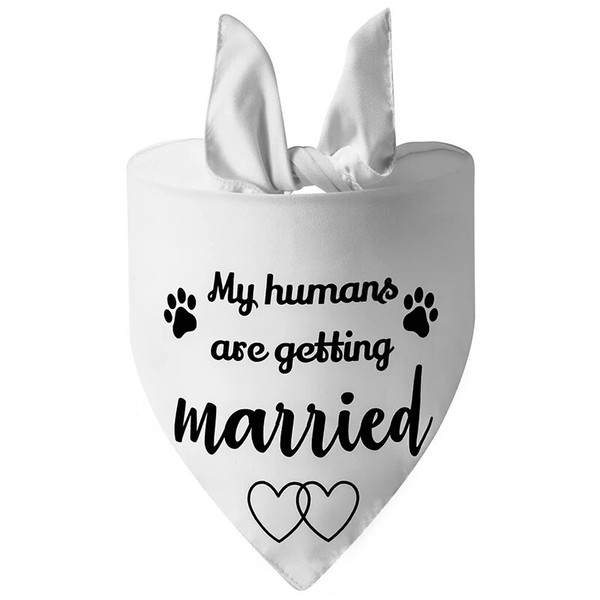 7VFZDog-Wedding-Bandana-My-Humans-are-Getting-Married-She-Said-Yes-Pet-Triangle-Bib-White-Scarf.jpg