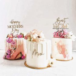 Gold Acrylic Happy Mother's Day Cake Topper - Simple Design for MOM Party | Dessert Decoration & Gifts