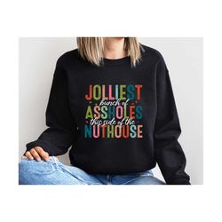 jolliest bunch of assholes this side of the nuthouse sweatshirt, funny christmas sweatshirt, christmas vacation shirt