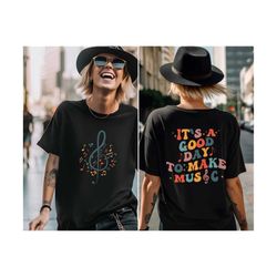 it&39s a good day to make music shirt, music teacher shirt, music teacher gift, teacher gifts, appreciation gift, back t