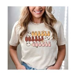 funny thanksgiving gobble t-shirt for thanksgiving dinner, funny thanksgiving dinner shirt, thanksgiving family shirt,
