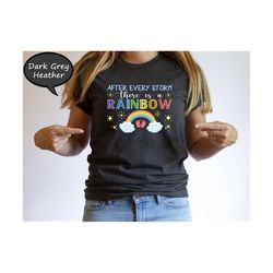 after every storm there is a rainbow shirt, cute rainbow shirt, baby announcement shirt, mom to be shirt, baby shower gi