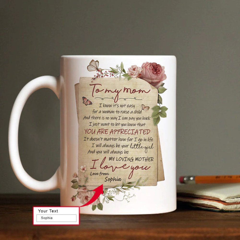 Gift For Mom Personalized Mug - Daughter to mom, Vintage letter, Garden rose Mug, You Are Appreciated - Custom Gift For Mother's Day, Presents for Mom.jpg
