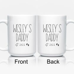 daddy coffee mugs, dad mug, first time dad mug, new dad gift, daddy coffee mug, expecting dad gift, soon to be dad gift
