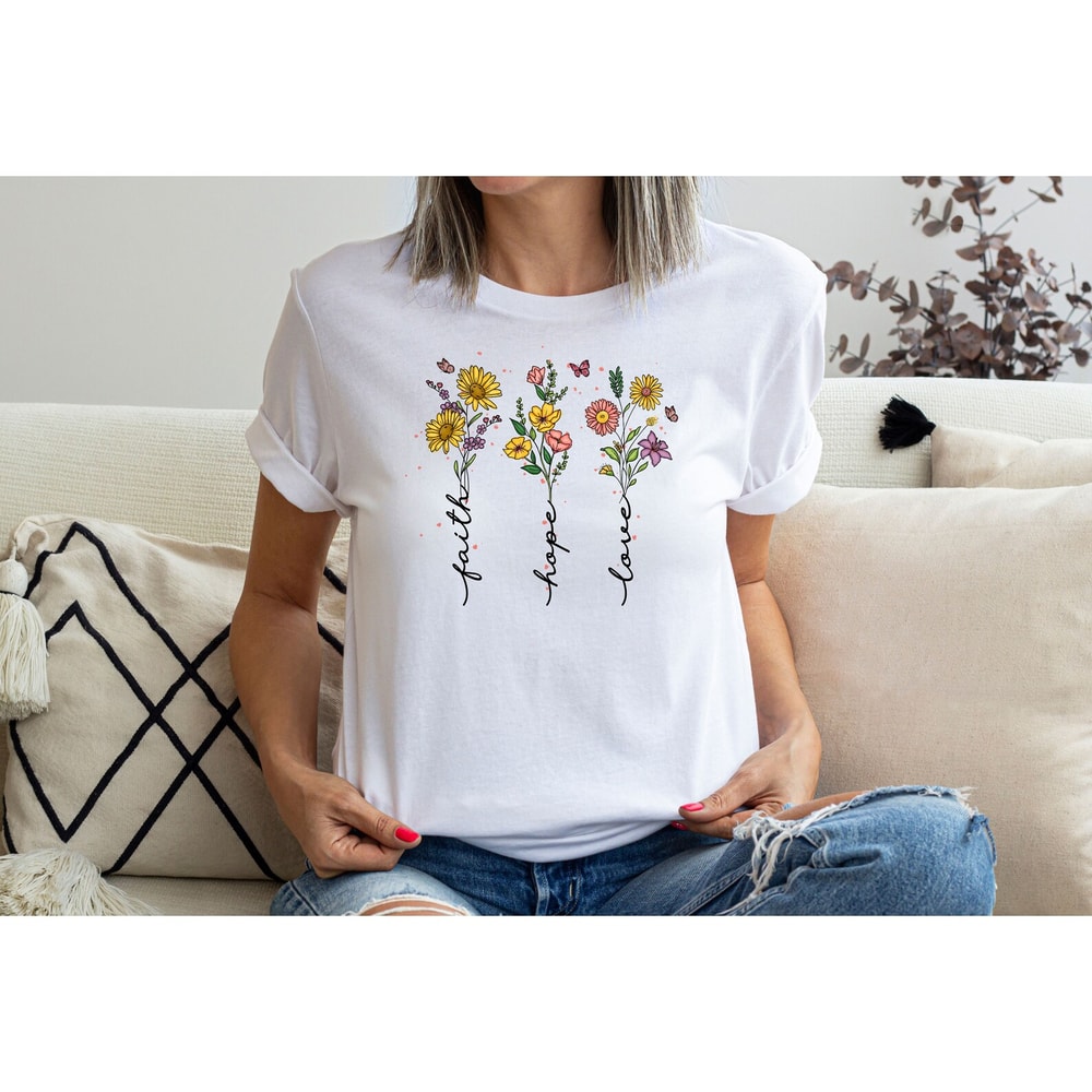 Faith Hope Love Shirt Religious Gift Unisex T-shirt Many Colors .jpg