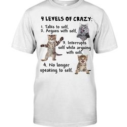 cat 4 level of crazy - for cat lover classic t-shirt unisex