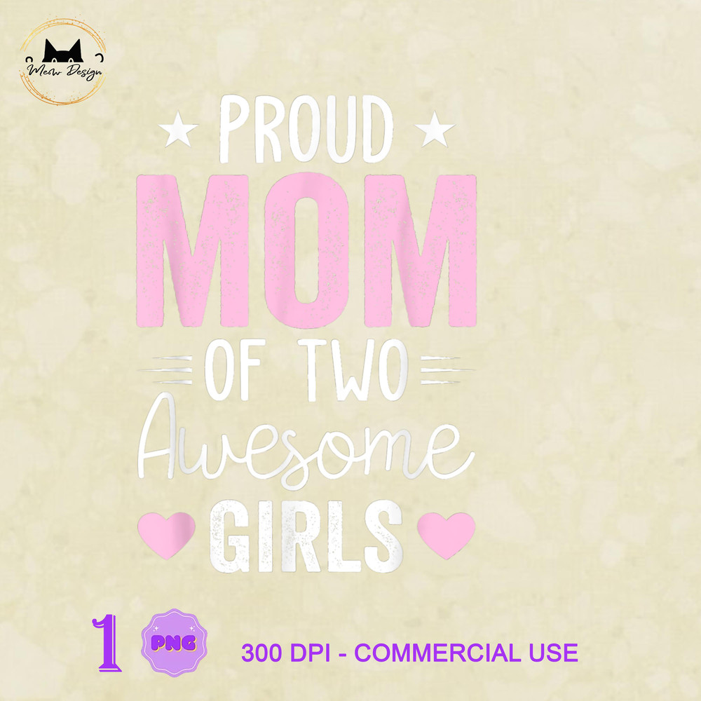 LT0504230160-Women Mom of 2 Girls Two Daughters Mother's Day, Mother's Day, Mom PNG.jpg