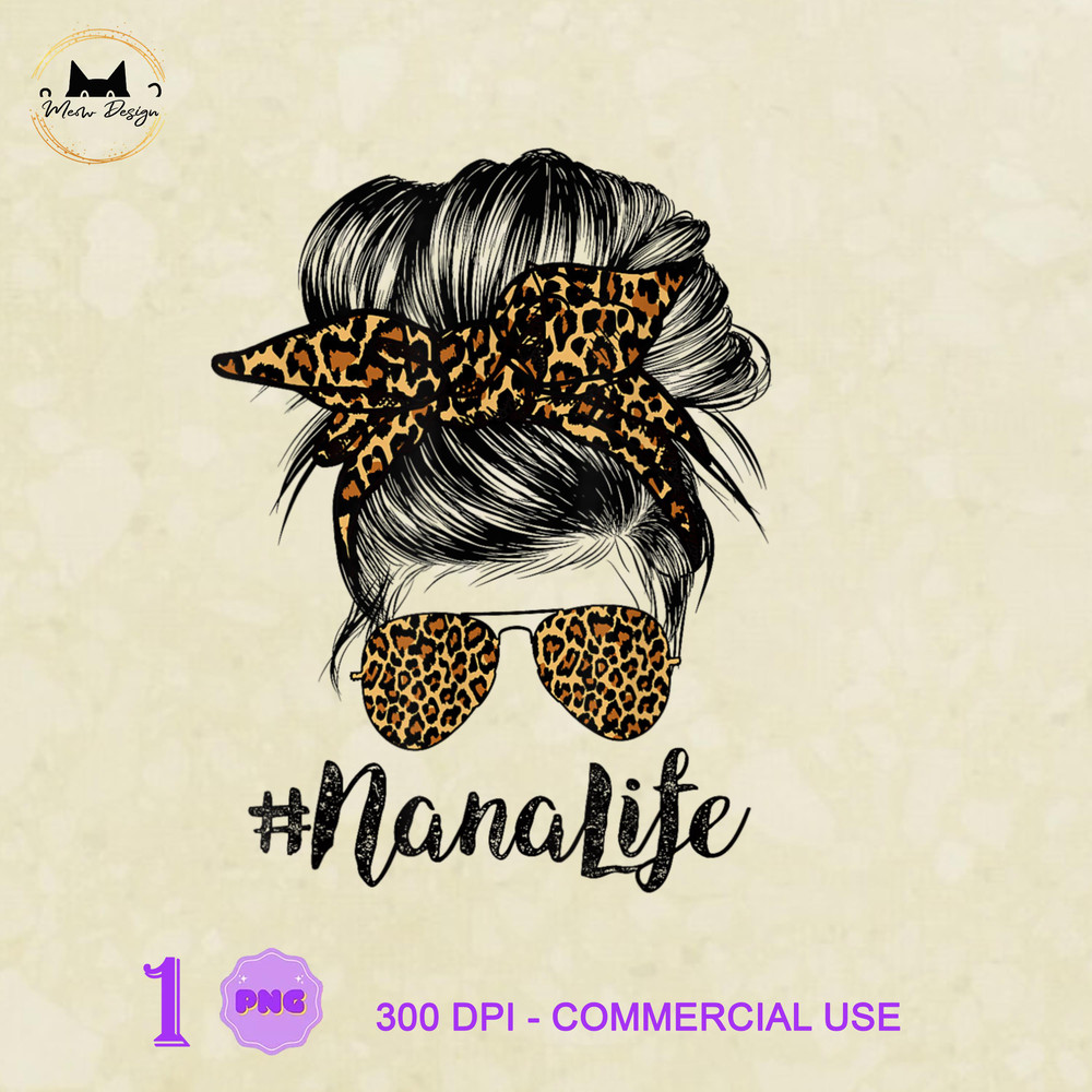 LT0504230124-Nana Life Hair Bandana Glasses Leopard Print Mother's Day, Mother's Day, Mom PNG.jpg