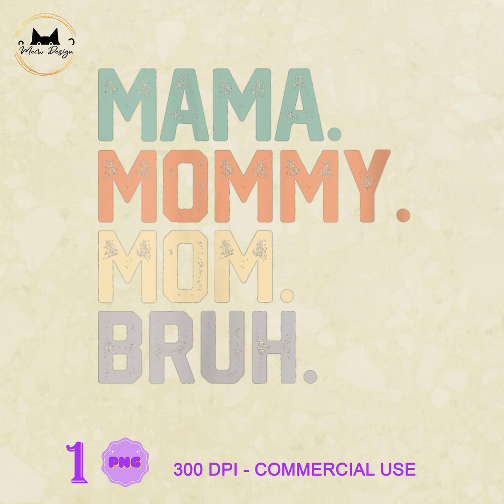 LT0504230166-Womens Mama Mommy Mom Bruh Mothers Day 2024 Vintage Funny Mother , Mother's Day, Mom PNG.jpg
