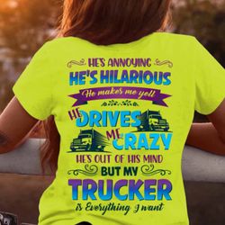 my trucker is everything i want-t-shirt
