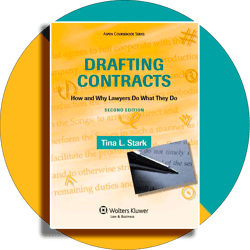 Drafting Contracts: How and Why Lawyers Do What They Do: How & Why Lawyers Do What They Do 2e (Aspen Coursebook Series)