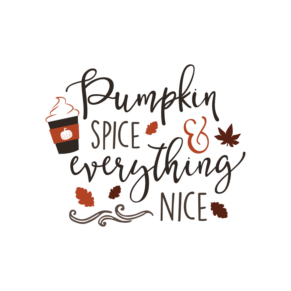Pumpkin_Spice_and_Everything_Nice_PNG.png