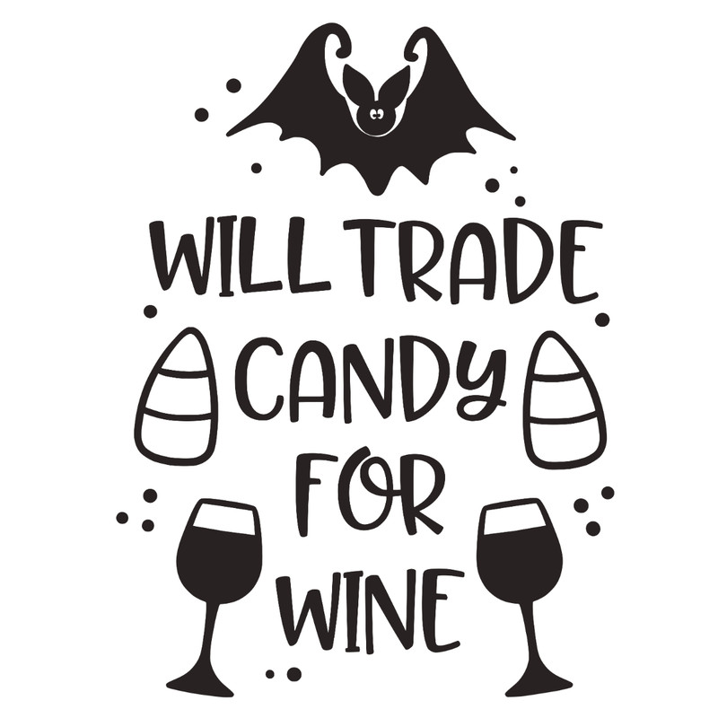 will trade candy for wine.jpg
