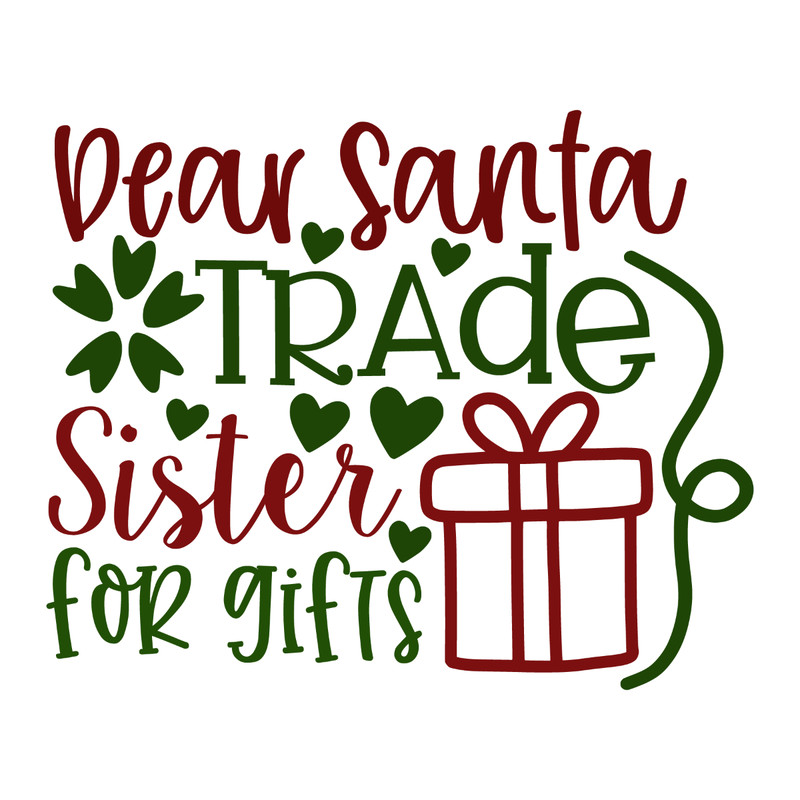 dear santa trade sister for gifts-01.jpg