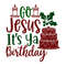 go jesus it's ya birthday-01.jpg