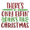 THERE'S ONLY ELFIN DAYS'S TIL CHRISTMAS-01.jpg