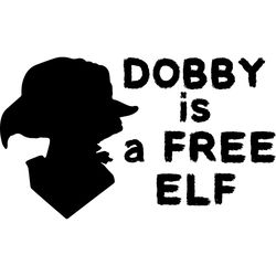 dobby is a free elf svg, harry potter svg, harry potter logo svg, harry potter movie svg, hogwarts svg, wizard svg