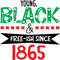 Young, Black And Free-ish Since 1865.jpg