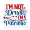 I'm Not Drunk I'm Patriotic-01.jpg