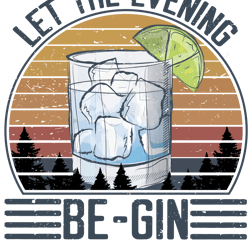 let the evening be gin svg file, gin svg, gin and tonic glass, silhouette cut files, digital download