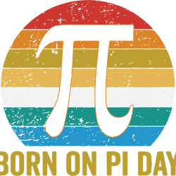 born on pi day svg, trending svg, pi day svg, happy pi day svg, birthday of pi svg, pi birthday svg, digital download