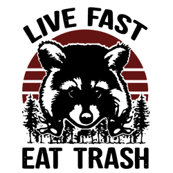 live fast eat trash svg, live fast eat trash shirt, live plants svg, eat trash, svg for shirt, digital download