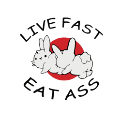 live fast eat ass svg, trending svg, rabbit svg, cute rabbit svg, live fast svg, eat ass svg, digital download