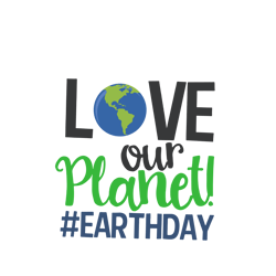 love our planet earth day svg, earth day svg, earth day logo svg, trending svg, digital download