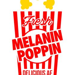 Melanin poppin popcorn Svg, Black girl Svg, Afro Woman Svg file, Afro Woman Svg, Black Girl clipart, Digital download