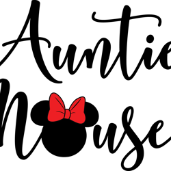 auntie mouse svg, disney family svg, minnie svg, minnie mouse svg, mickey svg, disney svg, mickey face svg, cut file