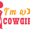 im a cowgirl.png
